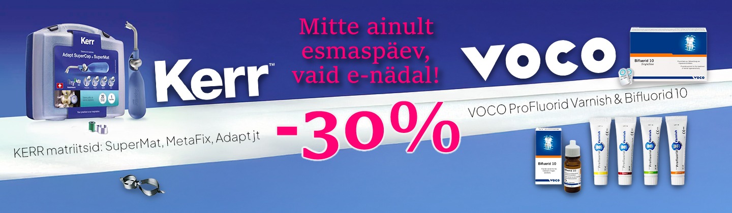 E-nädal Magnum Dentalis: kõik Kerr matriitsid ja Voco fluoriidtooted –30% soodsamad